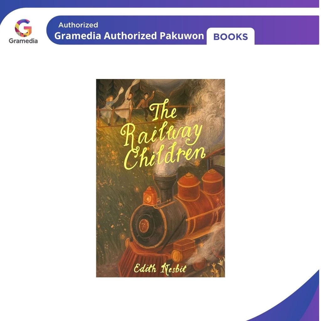 Gramedia Pakuwon : WORDSWORTH: THE RAILWAY CHILDREN (SC)