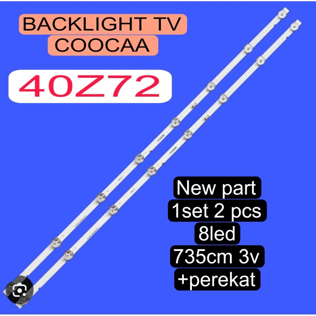 LAMPU LED BACKLIGHT BL TV COOCAA 40Z72