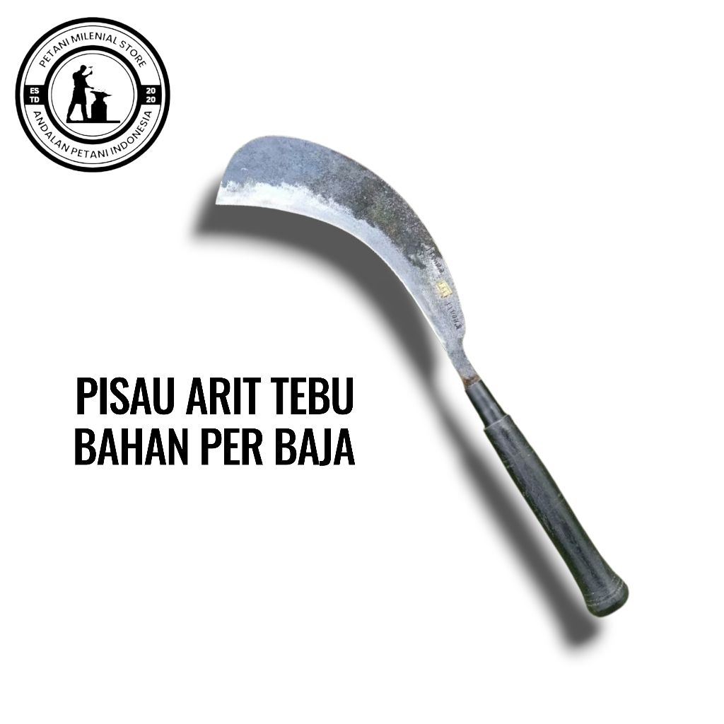 Arit Panen Tebu / Arit Gobang Tebu Asli Baja Berkualitas