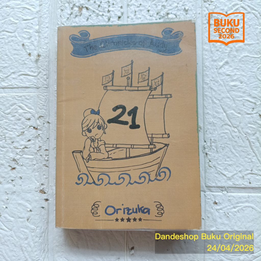 The Chronicles of Audy 21 oleh Orizuka - Novel Bekas Preloved