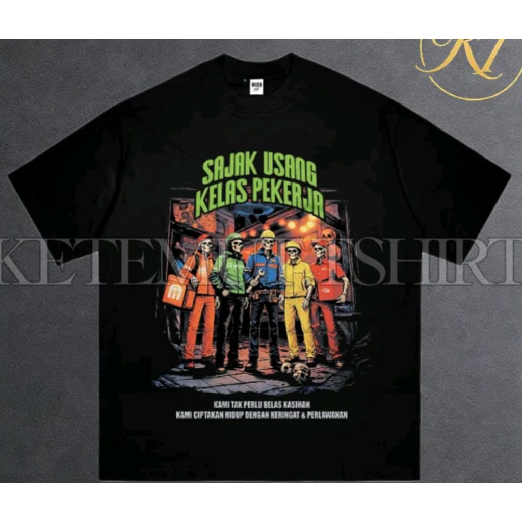 Kaos Sajak Usang Kelas Pekerja Kaos Distro Viral Ternyaman Kaos Unisex Viral