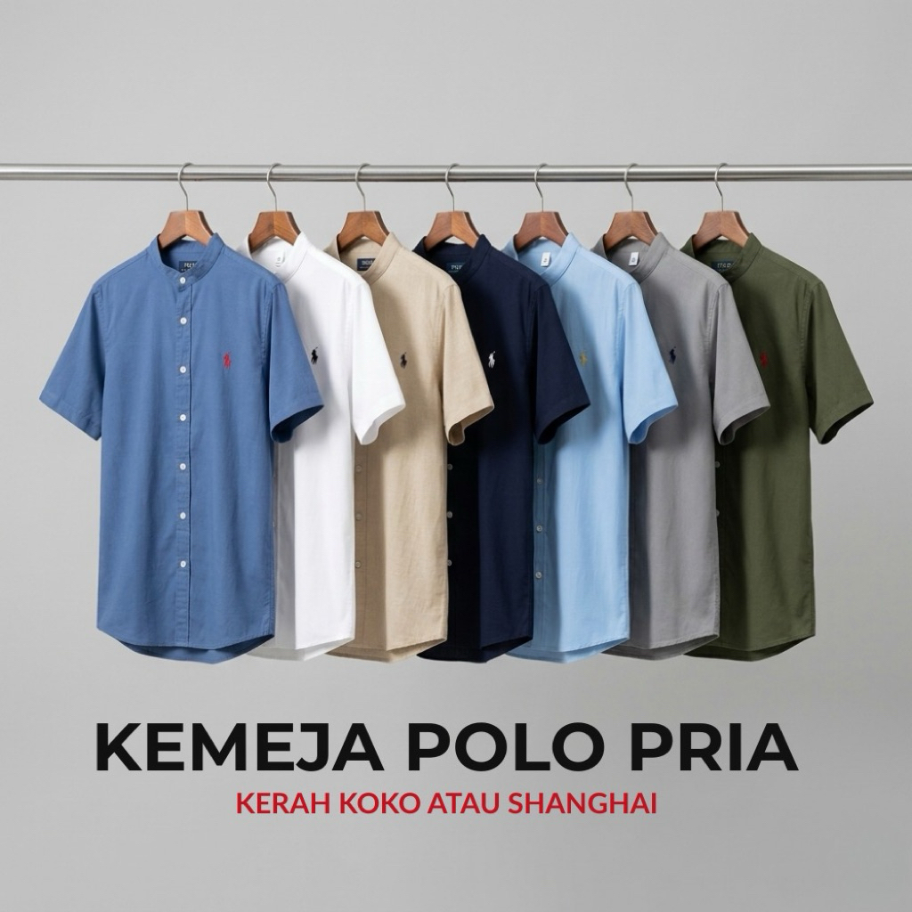 Kemeja Pria Polo'S | kerah koko / shanghai | lengan pendek | Cotton Premium | Slim Fit