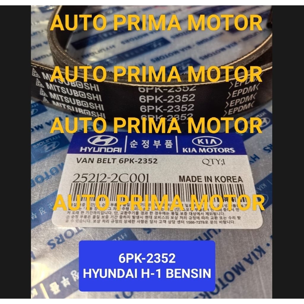 FAN VAN V BELT TALI KIPAS BELTING 6PK2352 HYUNDAI H 1 H1 H-1 BENSIN 6PK-2352