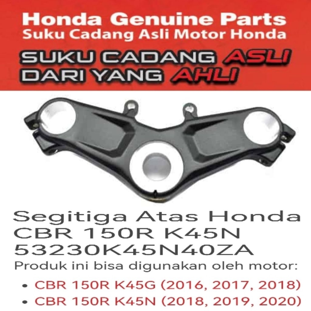 53230K45N40ZA Segitiga Atas Honda CBR 150R K45N