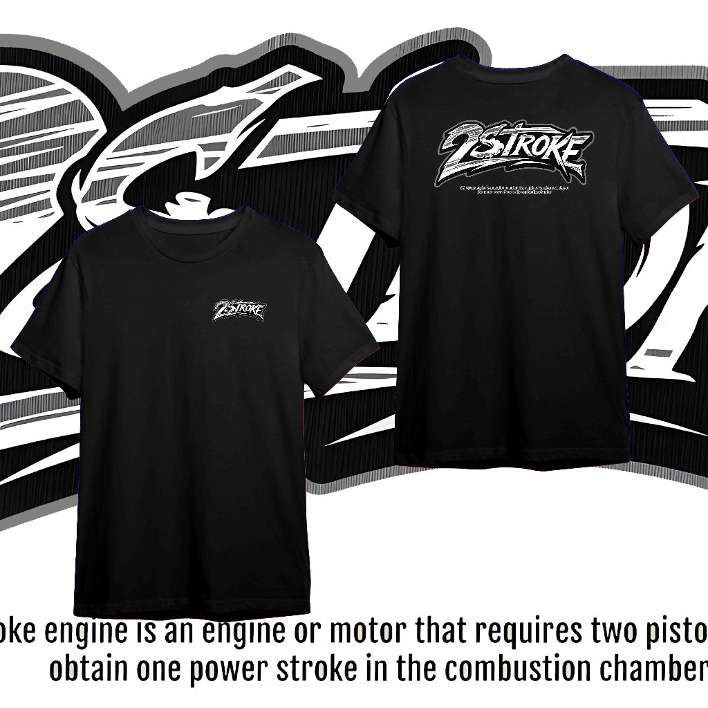 T-Shirt 2 STROKE Baju Kaos 2 Stroke