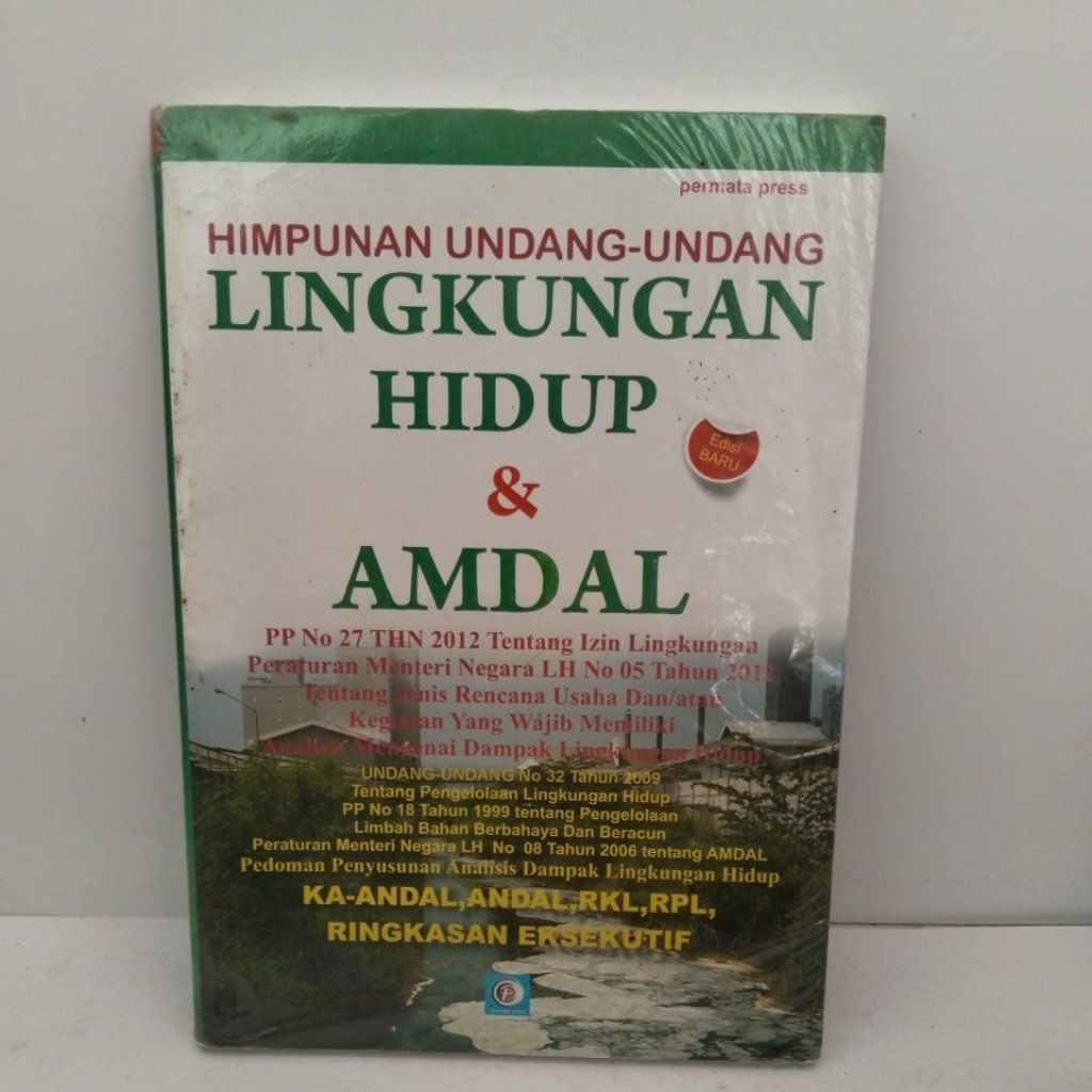 Buku Original HIMPUNAN UNDANG UNDANG LINGKUNGAN HIDUP & AMDAL