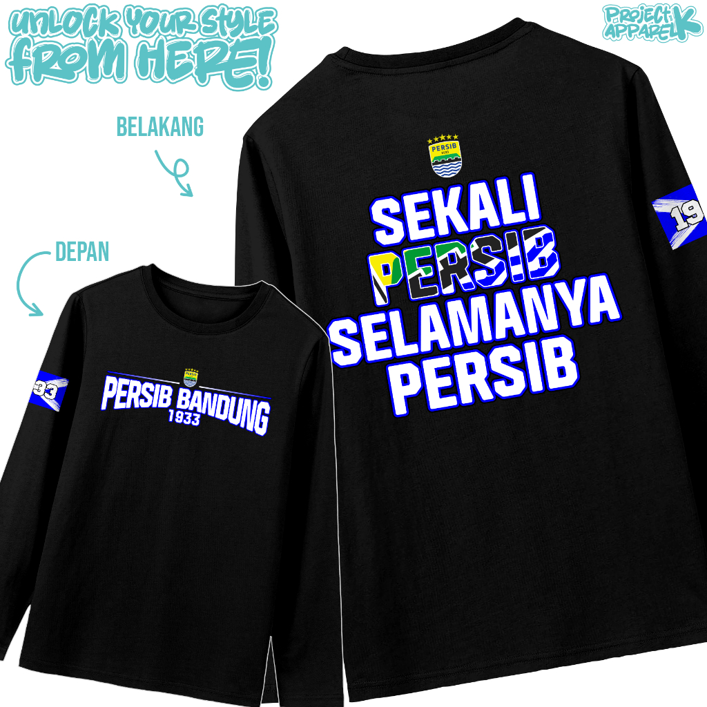 T-SHIRT KAOS LENGAN PANJANG PERSIB BANDUNG "SEKALI PERSIB SELAMANYA PERSIB" KAOS SUPPORTER BOLA KAOS
