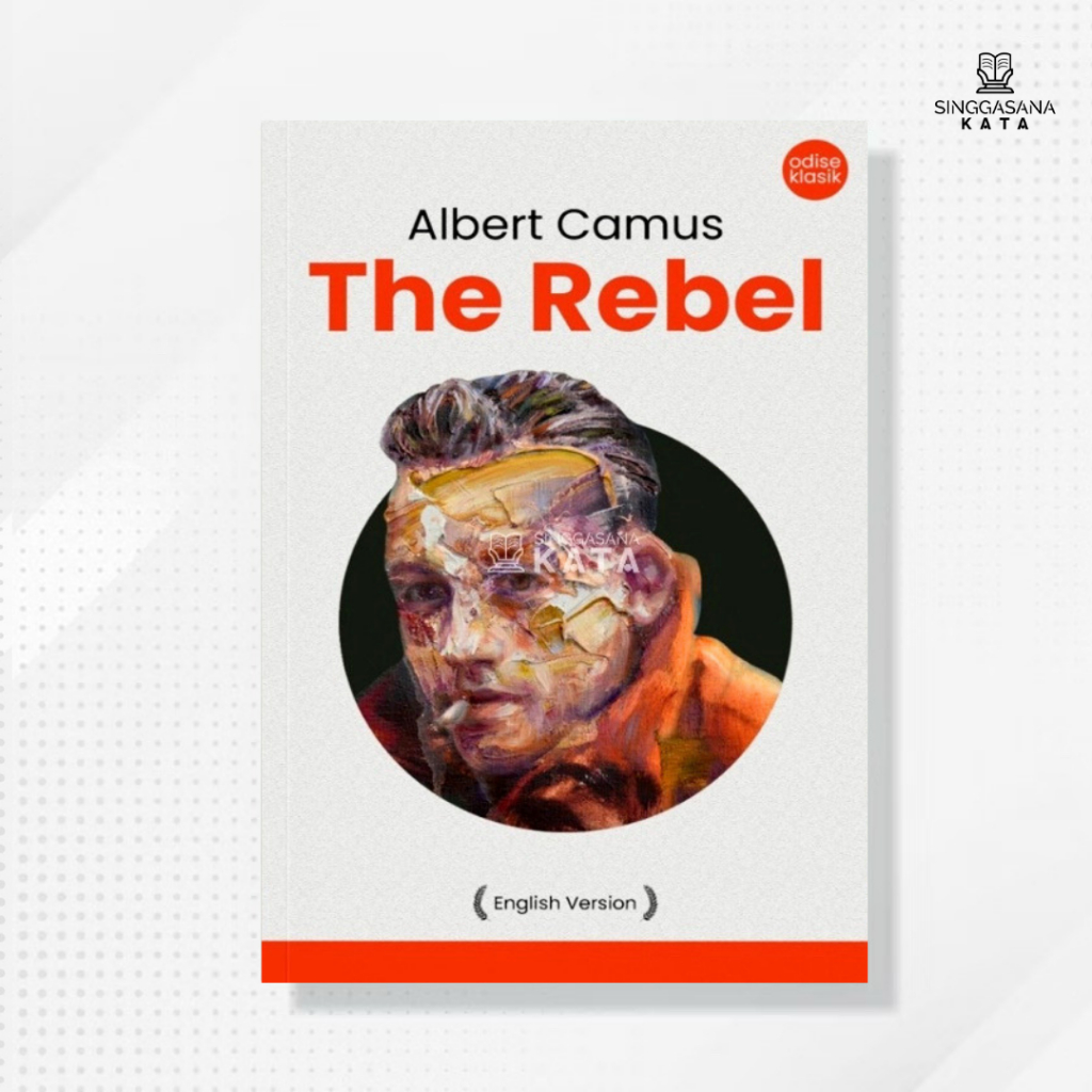 Buku The Rebel (English Version) - Albert Camus - Odise