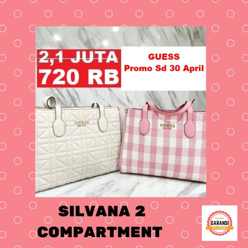Tas tote bag wanita Guess seri SILVANA 2 COMPARTMENT original store 100%