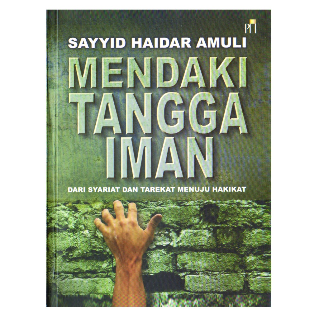Mendaki t-Tangga Iman - Sayyid Hidar Amuli