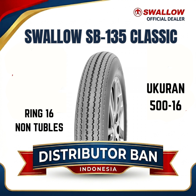 BAN MOTOR CLASSIC SWALLOW SB-135 UKURAN | 500 | 500-16 | RING 16 TUBETYPE (NON TUBELESS)