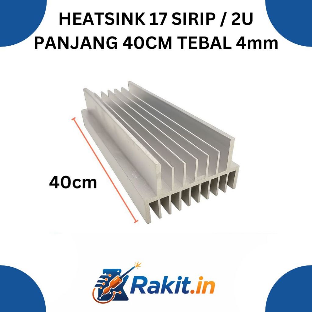 Heatsink Aluminium 17 Sirip 40cm – Pendingin Power Amplifier Transistor Final Tebal Kokoh