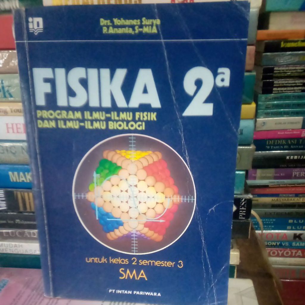 FISIKA 2a PROGRAM ILMU-ILMU FISIK DAN ILMU-ILMU BIOLOGI