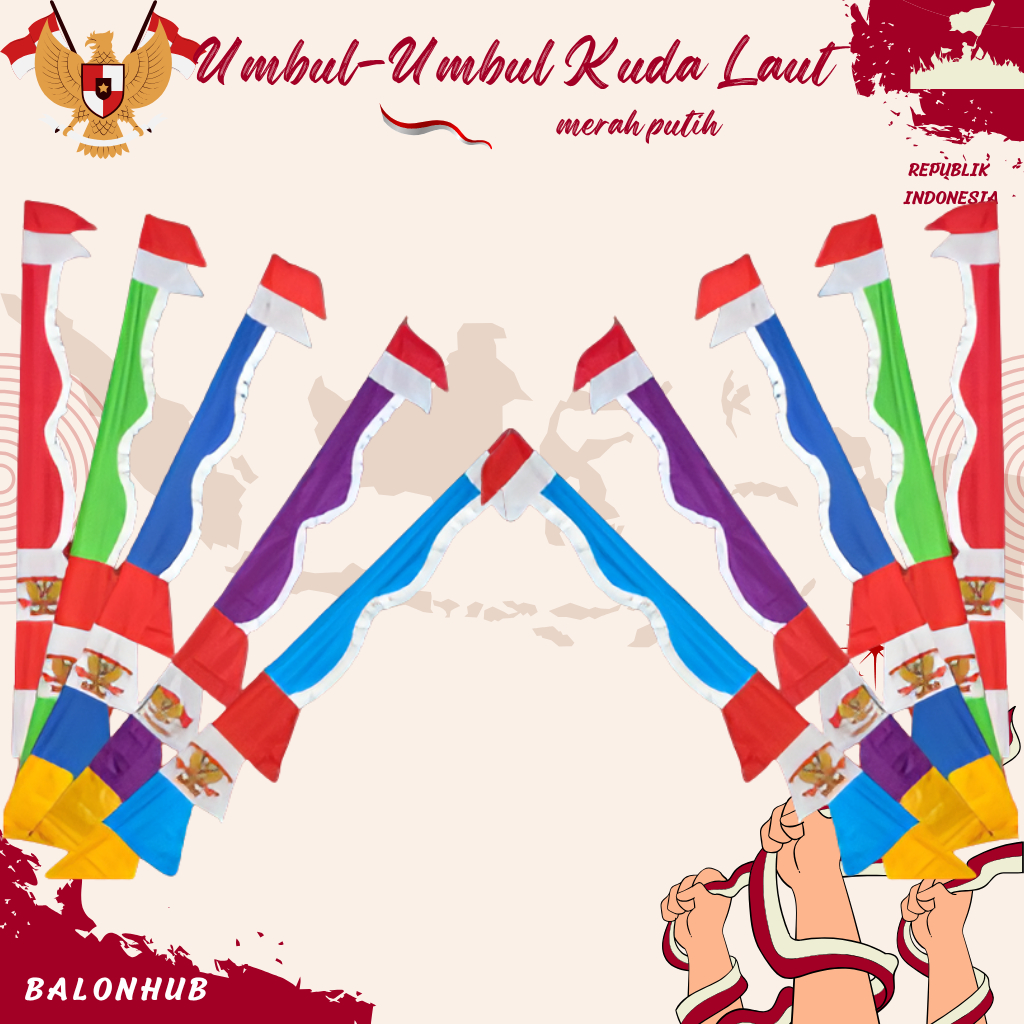 Umbul-Umbul Kuda Laut Merah Putih Warna Warni | Bendera Umbul-Umbul Kuda Laut Garuda Ukuran 2,7m