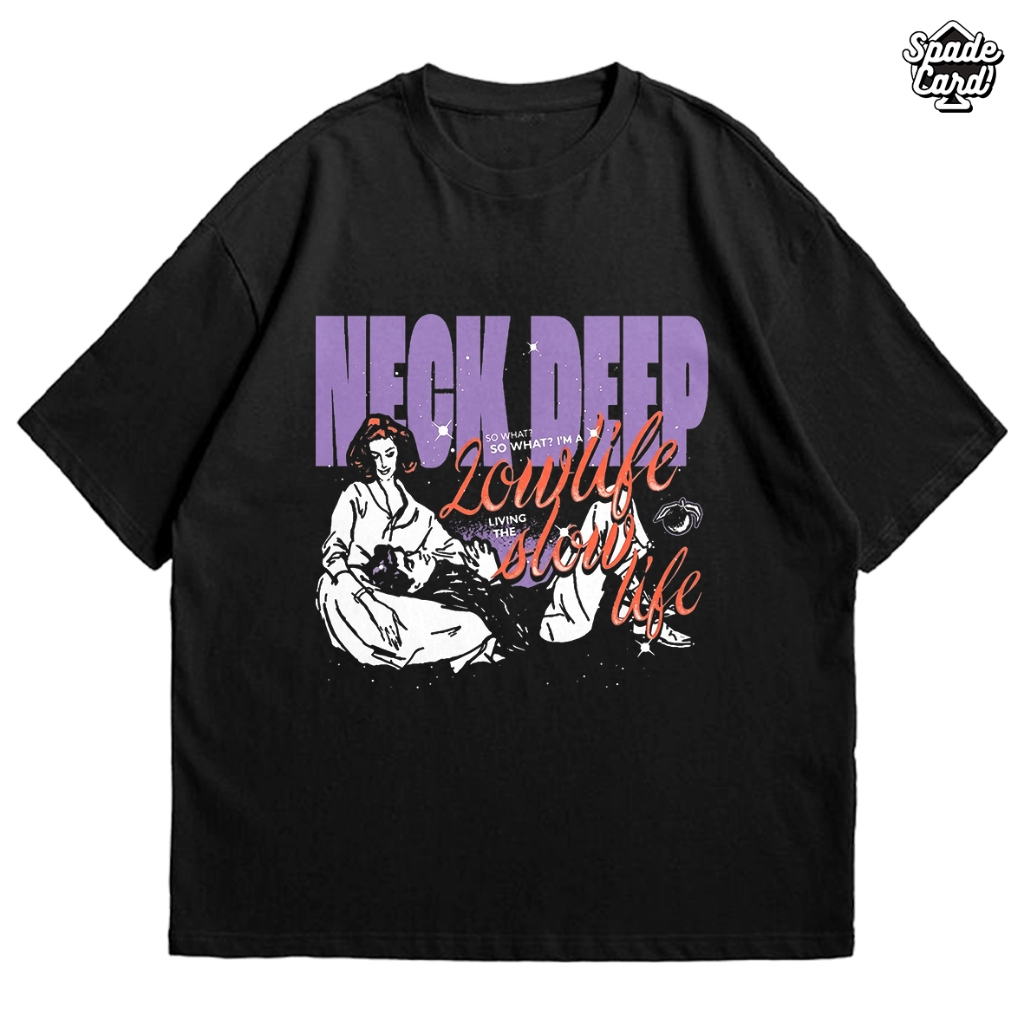 Kaos Band Neck Deep - Lowlife / Kaos Band Pria dan Wanita / Kaos Pop Punk Combad 24s