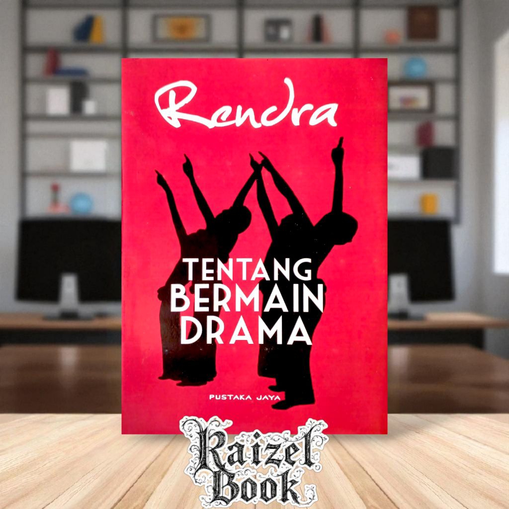 Buku Tentang Bermain Drama by Rendra