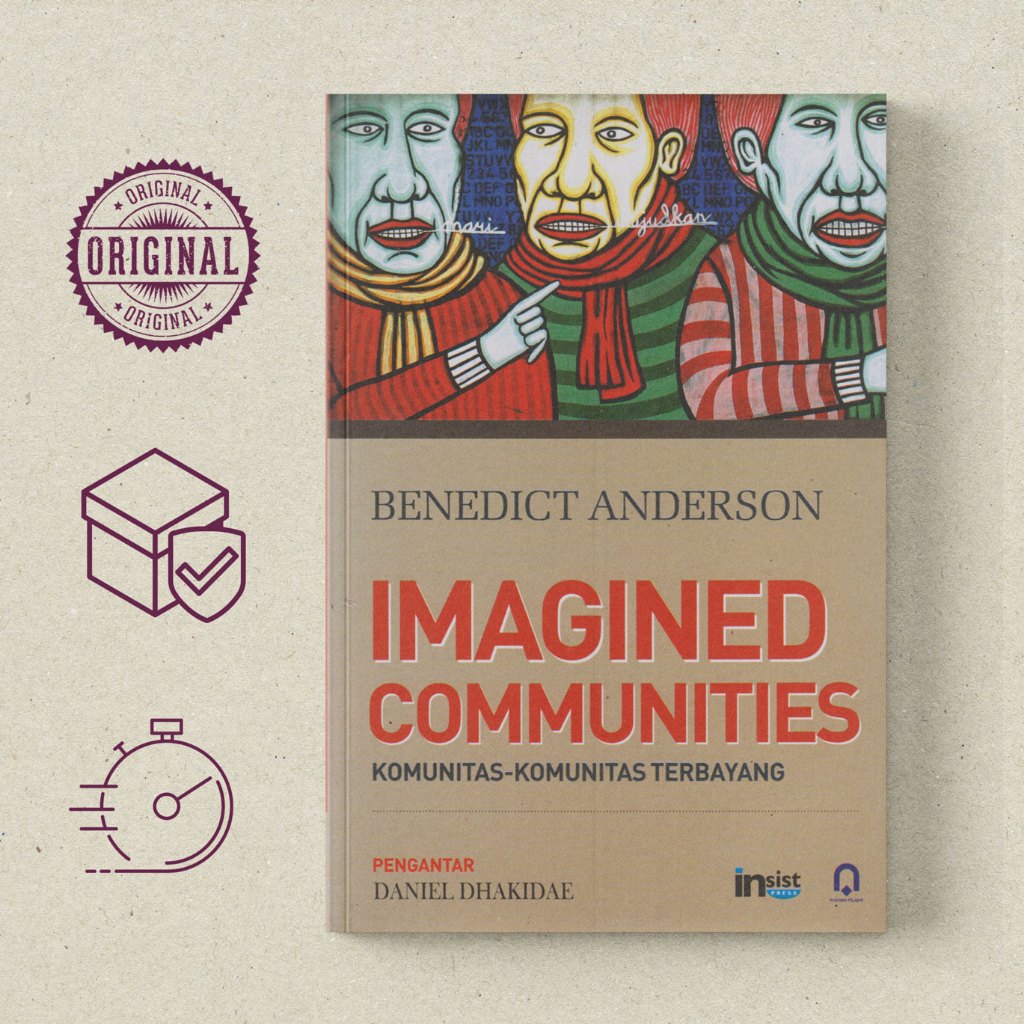 Imagined Communities Komunitas-Komunitas Terbayang - Benedict Anderson