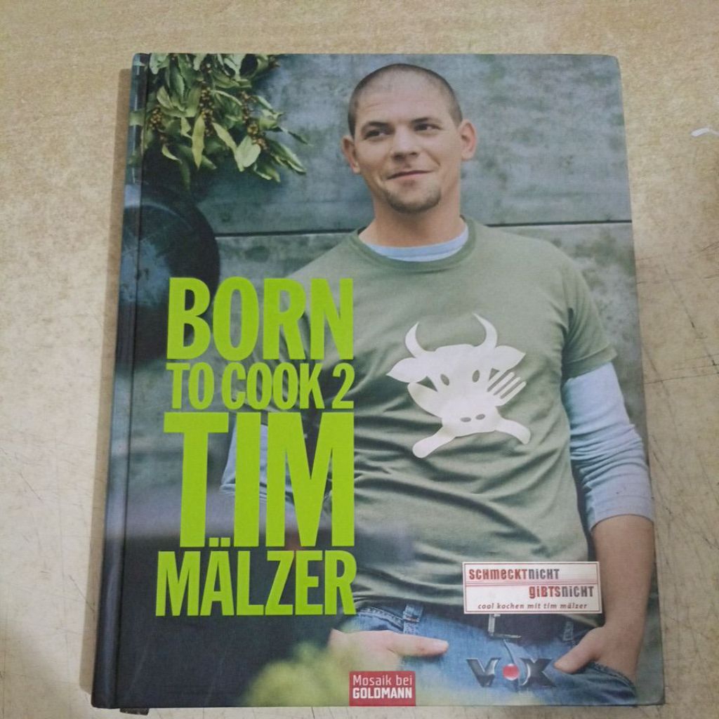 Buku BORN TO COOK 2 TIM MÄLZER (Bahasa Jerman)