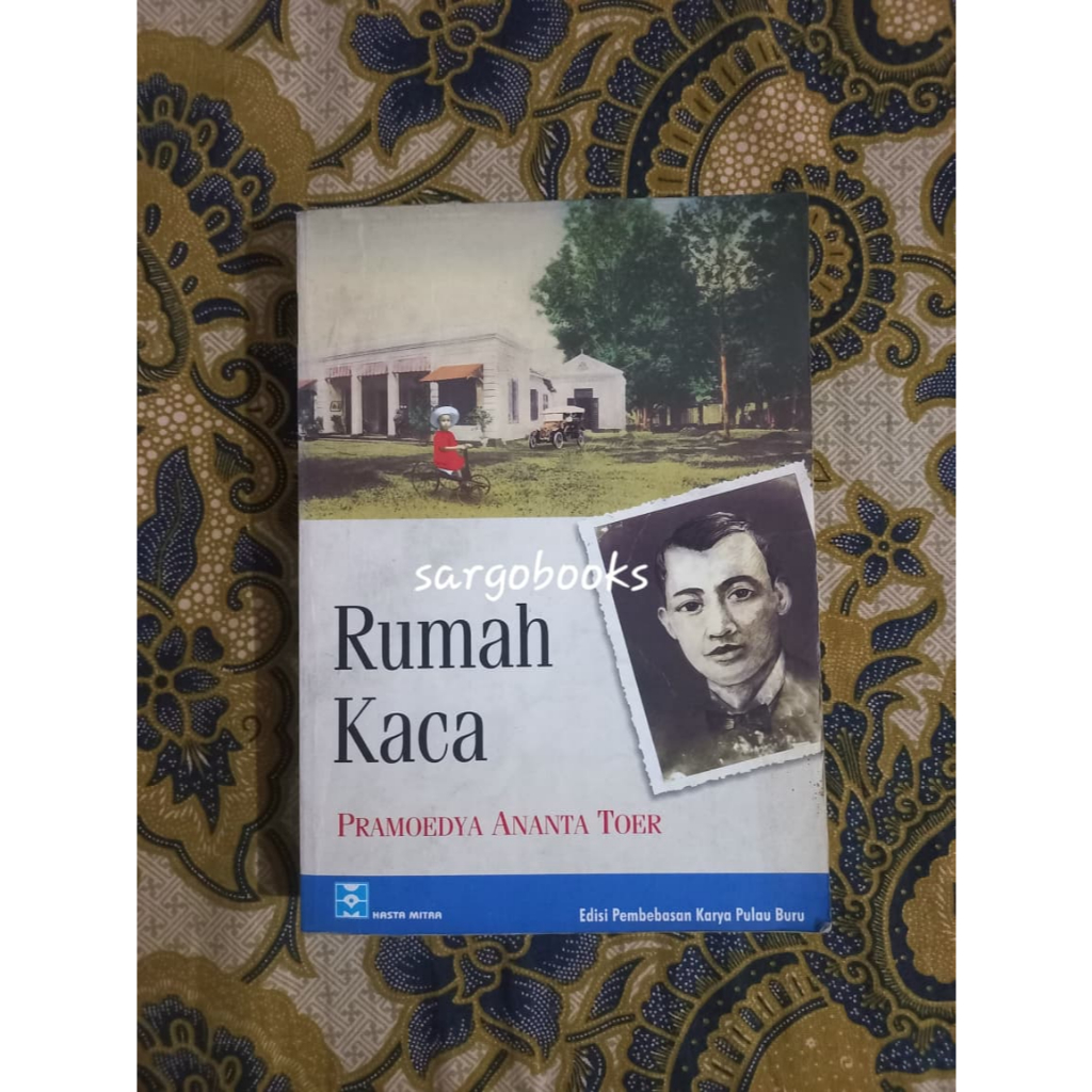 [ORIGINAL] Rumah Kaca - Pramoedya Ananta Toer