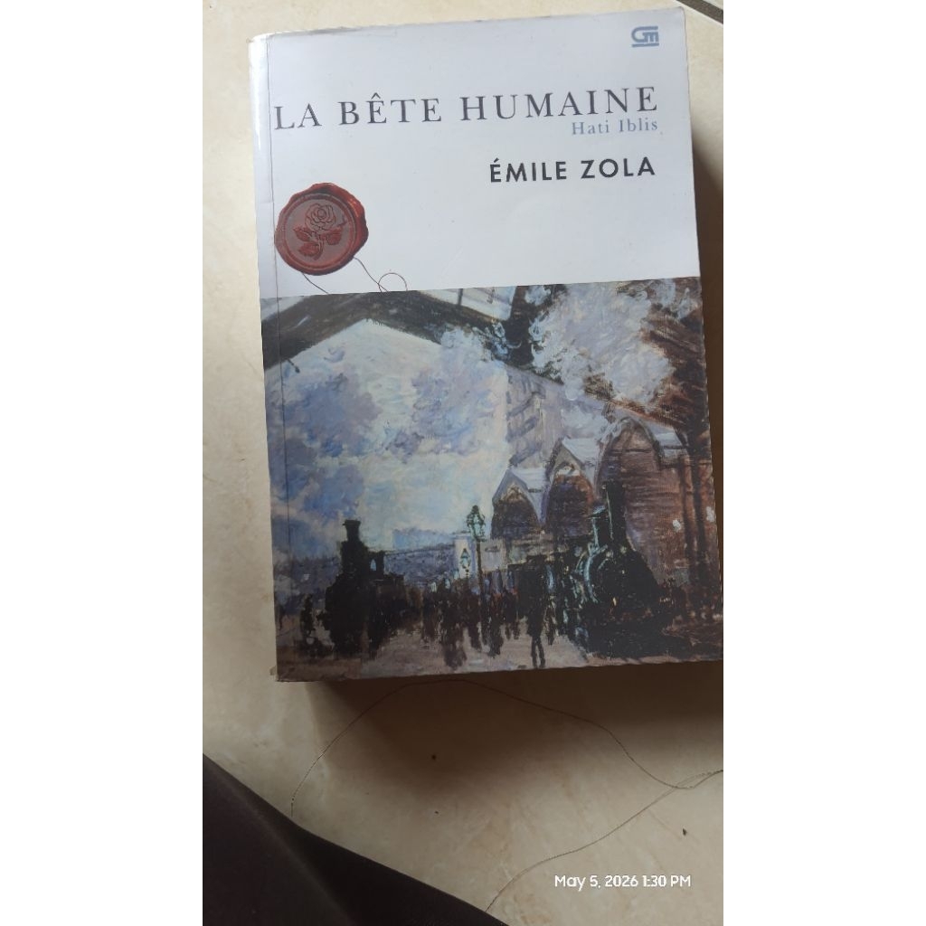 La Bete Humaine (Hati Iblis) - Emile Zola