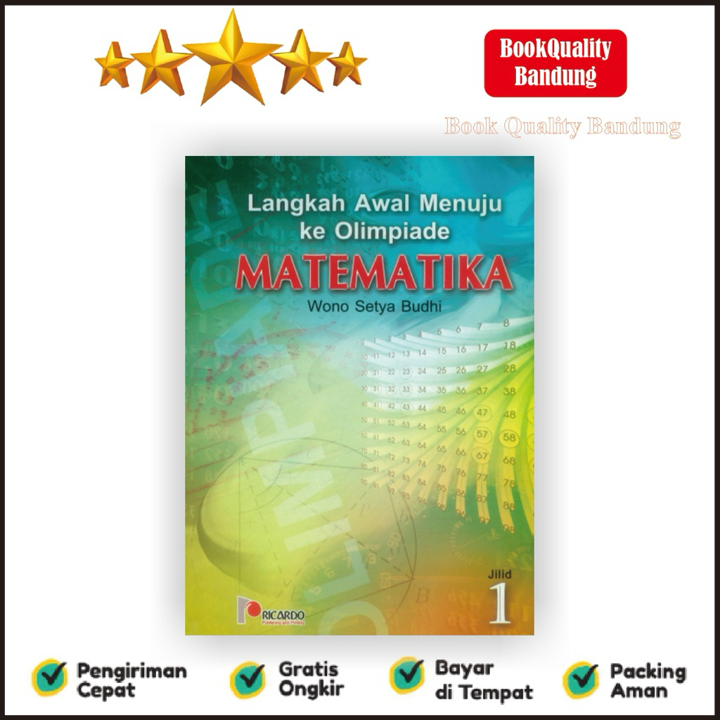 Buku LANGKAH AWAL MENUJU KE OLIMPIADE MATEMATIKA jilid 1
