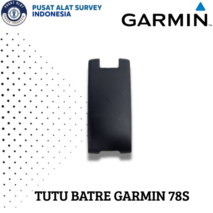 Tutup Batre GPS Garmin 78s