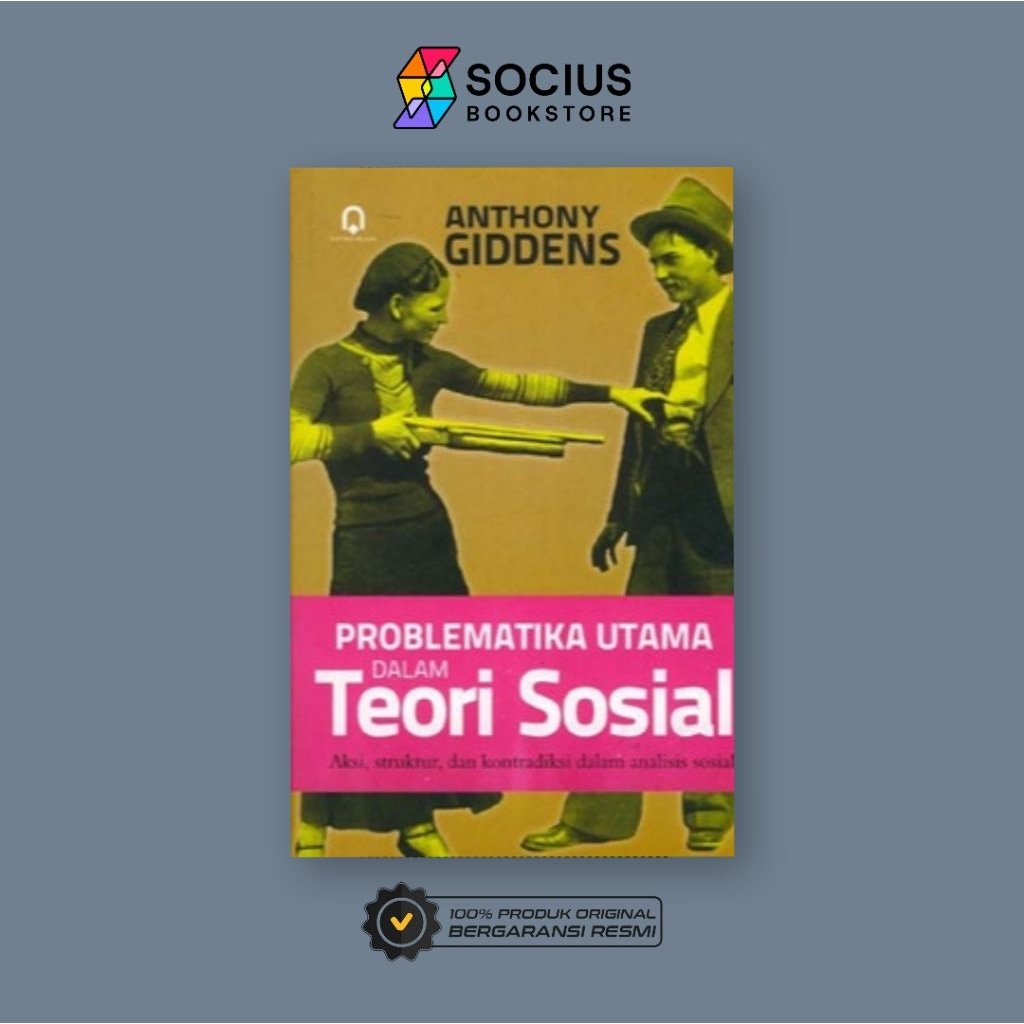 BUKU PROBLEMATIKA UTAMA DALAM TEORI SOSIAL