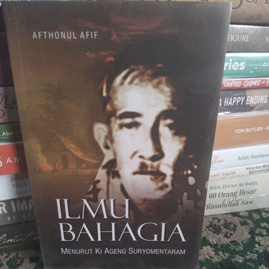 ILMU BAHAGIA MENURUT KI AGENG SURYOMENTARAM