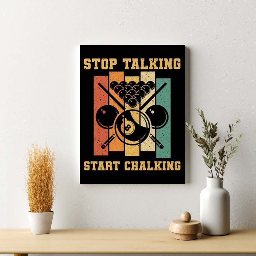 Poster Billiard Bilyard Stop Talking Dekoratif Dekorasi Dinding Modern Bingkai Kayu