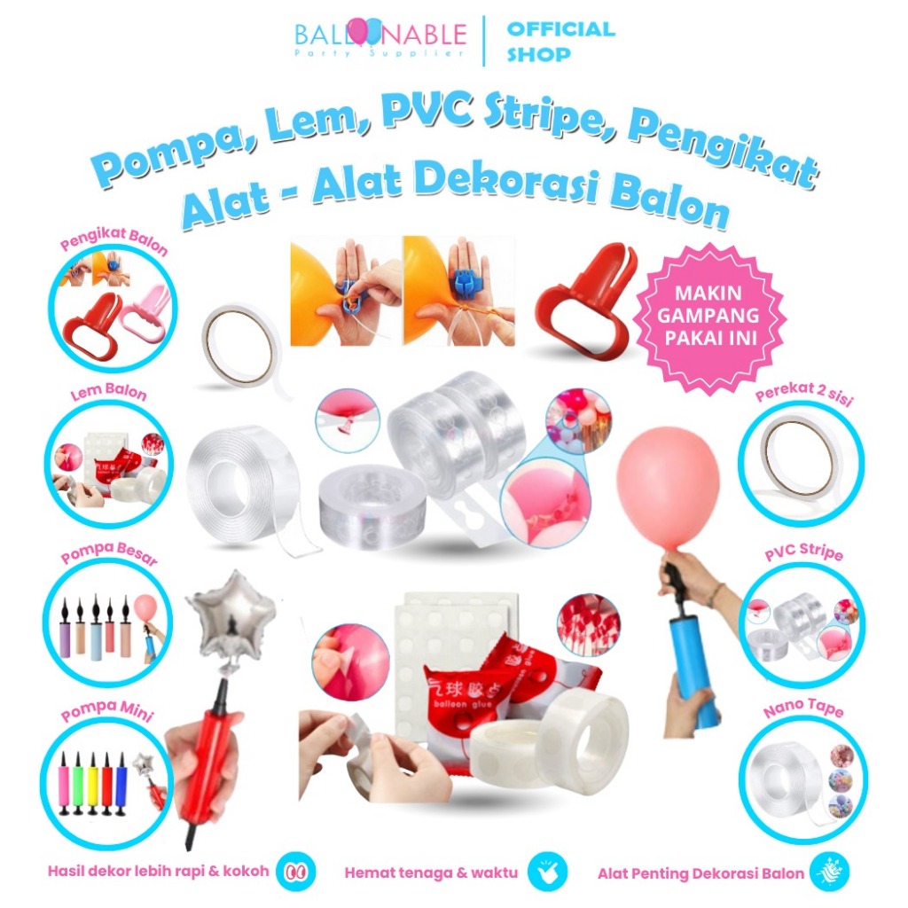 Pompa Mini & Besar Satuan /  Lem Per Rol & 5 Lembar / PVC / Alat pengikat balon / Tali nilon / Alat 