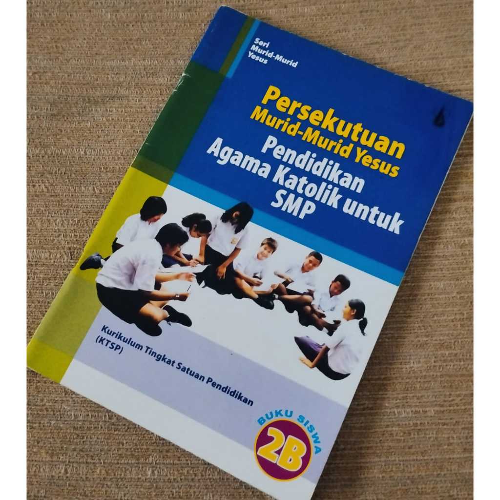Persekutuan Murid Yesus 2B - Pendidikan Agama Katolik SMP - Preloved Kanisius