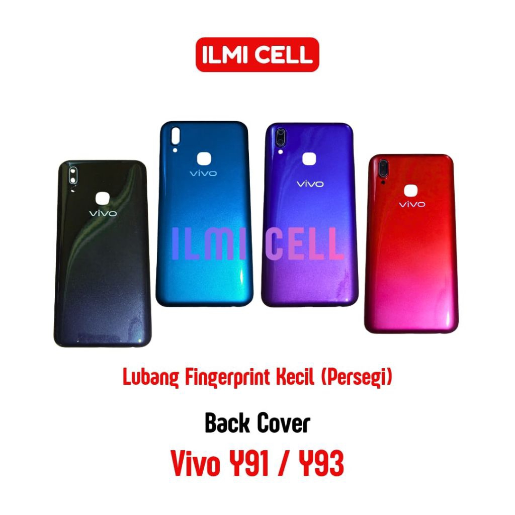 BACK COVER VIVO Y91/ Y93 LUBANG FINGERPRINT KECIL (SNAPDRAGON)
