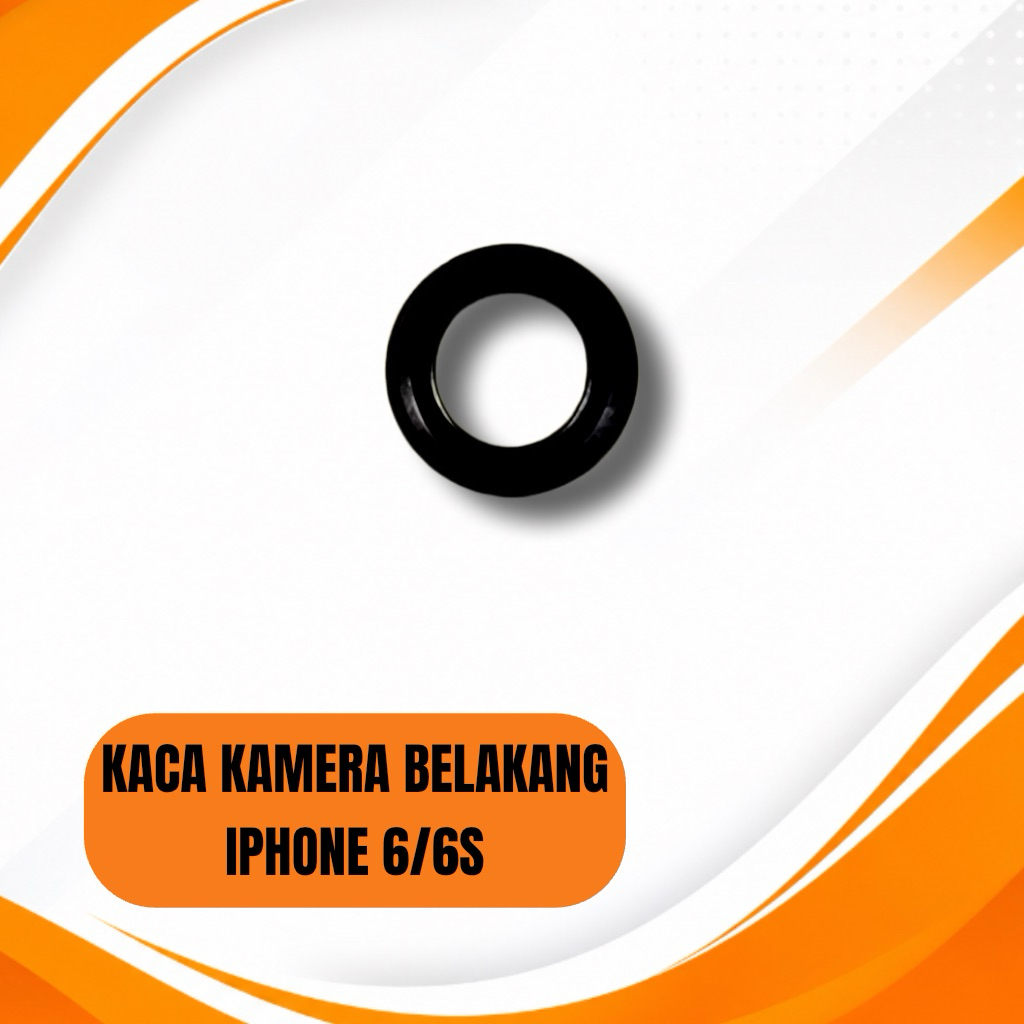 KACA KAMERA KAMERA LENS IPHONE 6/6S