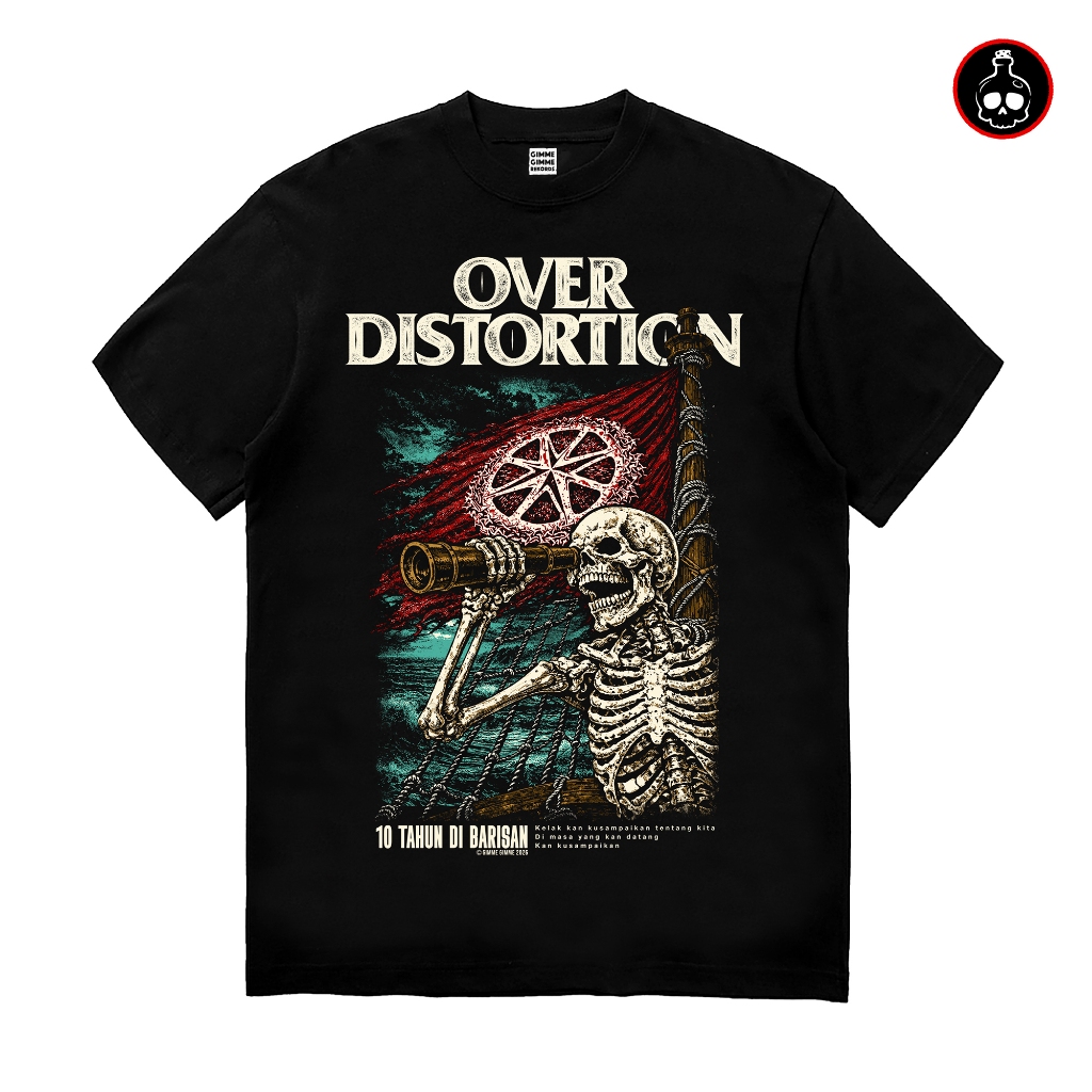 Tshirt Over Distortion - 10 Tahun Di Barisan (Kaos Band Original Collabs Merch Hitam)