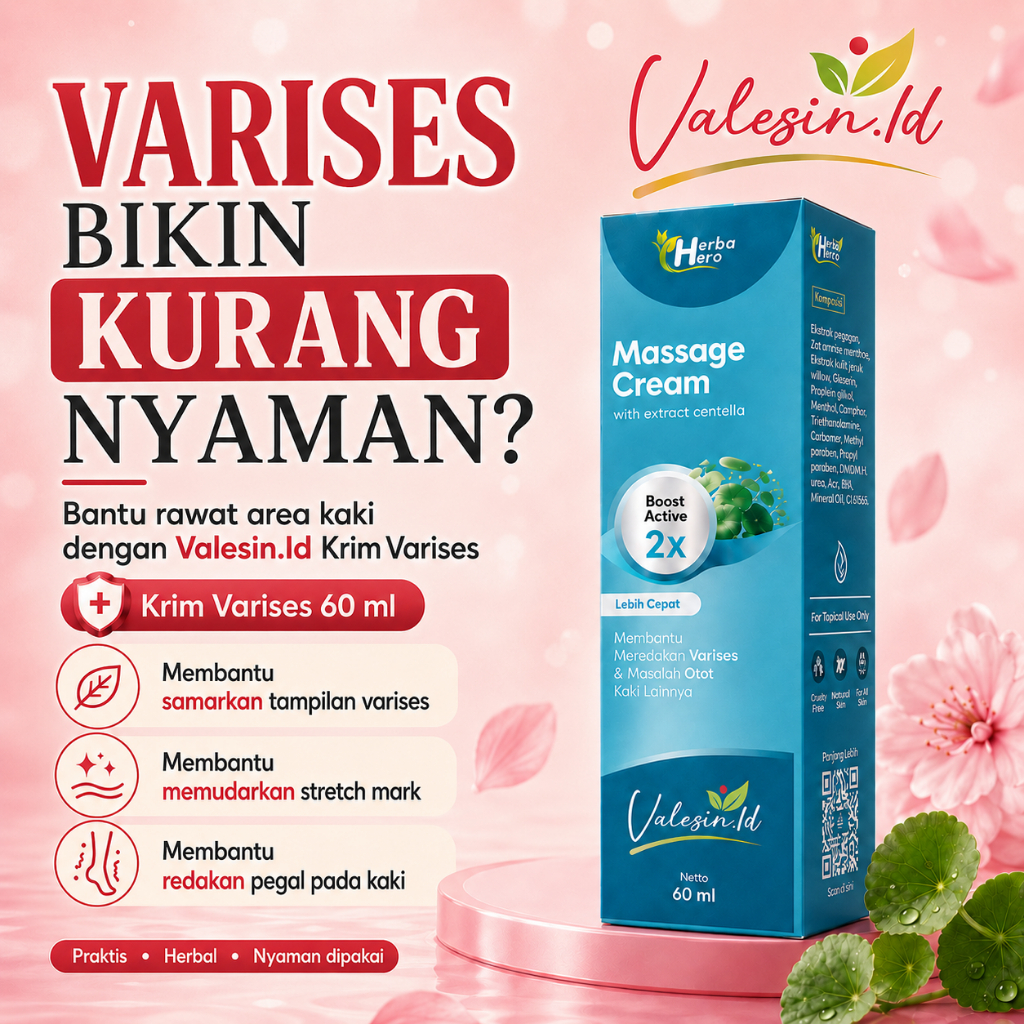 VALESIN.ID | Krim Varises Herbal untuk Varises, Pegal Kaki dan Stretch Mark