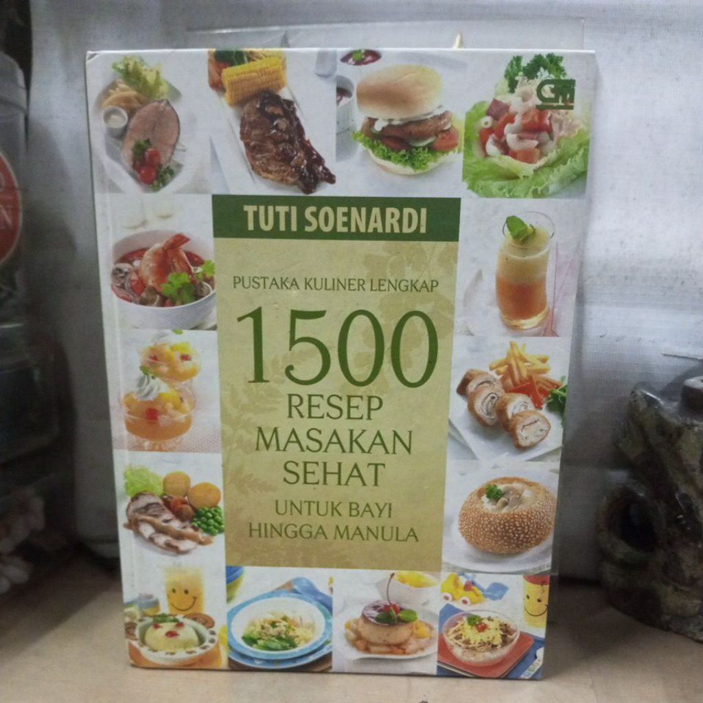 buku pustaka kuliner lengkap 1500 resep makanan sehat untuk bayi hingga manula oleh tuti soenardi