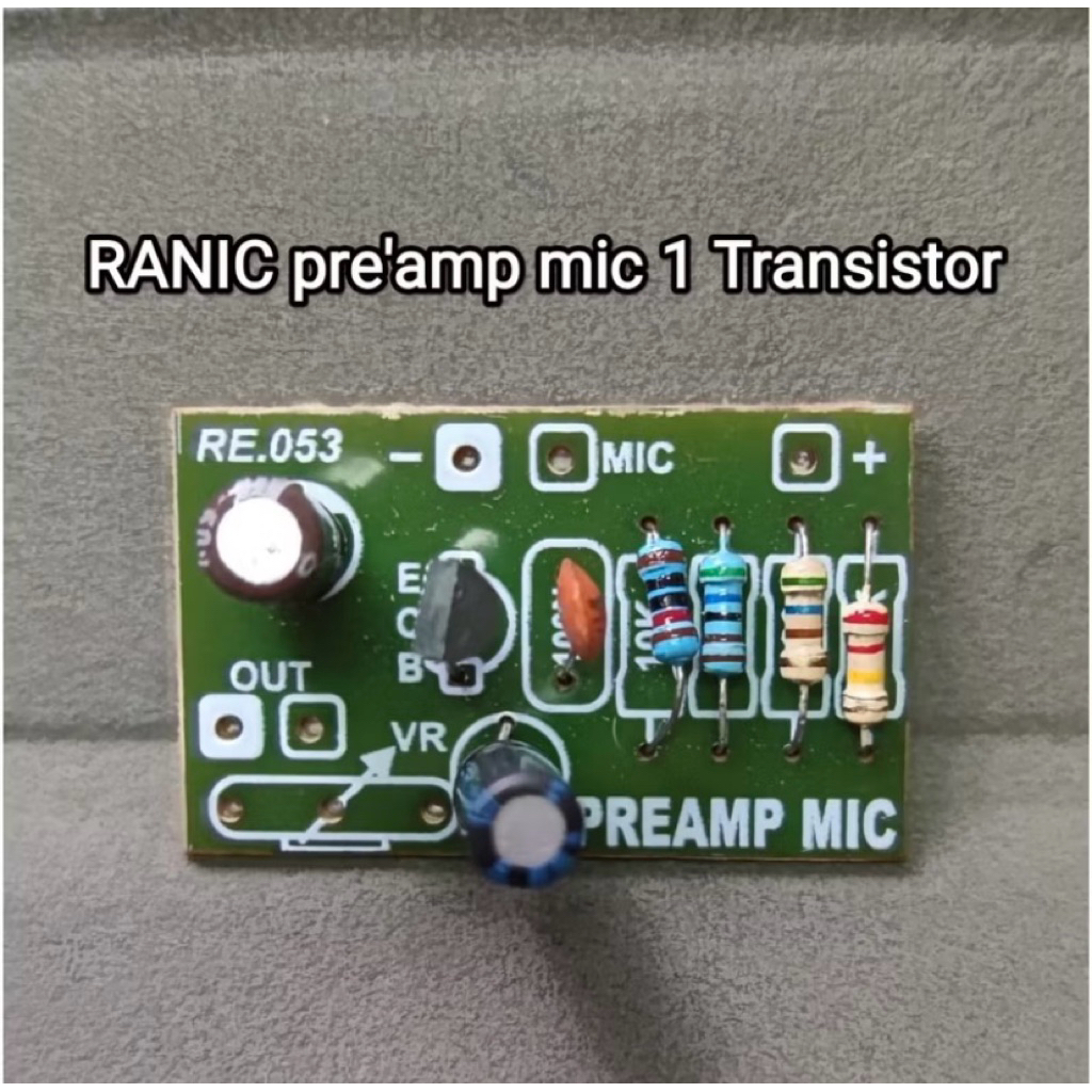 RANIC PRE'AMP MIC 1TR/PENGUAT MIC 1 TRANSISTOR RANIC RE.053