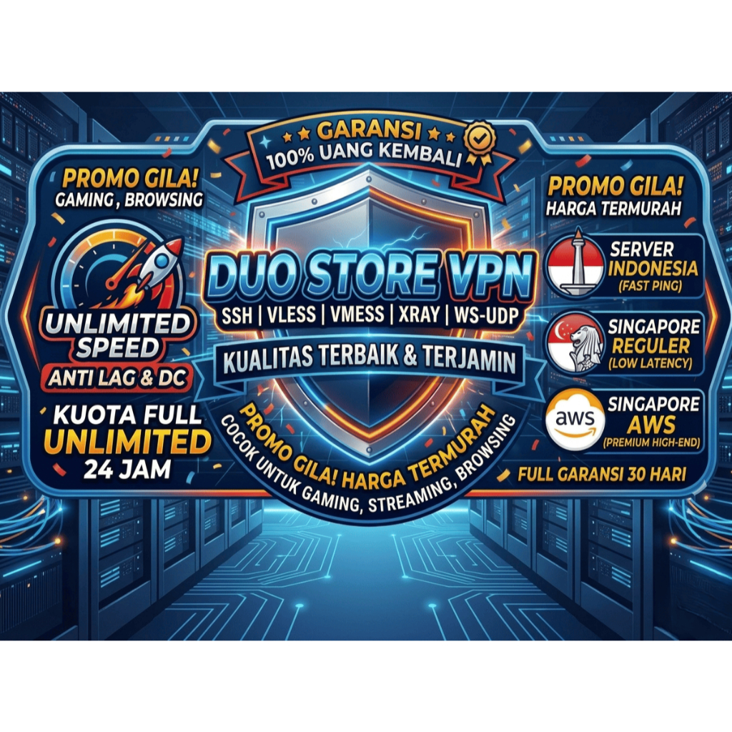 AKUN VPN SSH XRAY Premium Unlimited Bandwidth - Server Indo SG AWS Game Streaming Daily