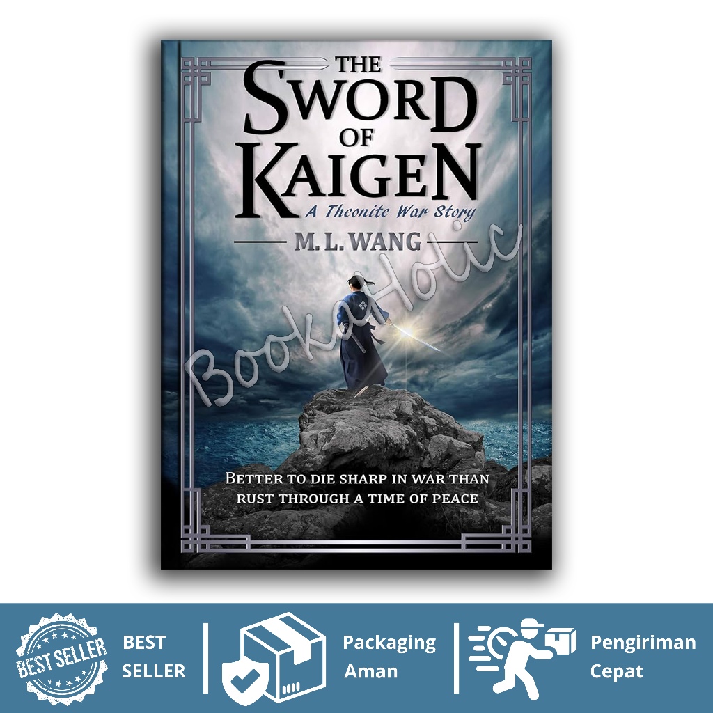 The Sword of Kaigen: A Theonite War Story - M. L. Wang (English) - BookaHolic