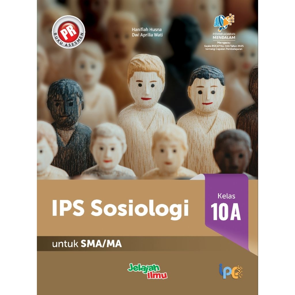 BUKU LKS PR ASESMEN IPS SOSIOLOGI SMA KELAS X, 10 SEMESTER 1 TAHUN 2026 INTAN PARIWARA