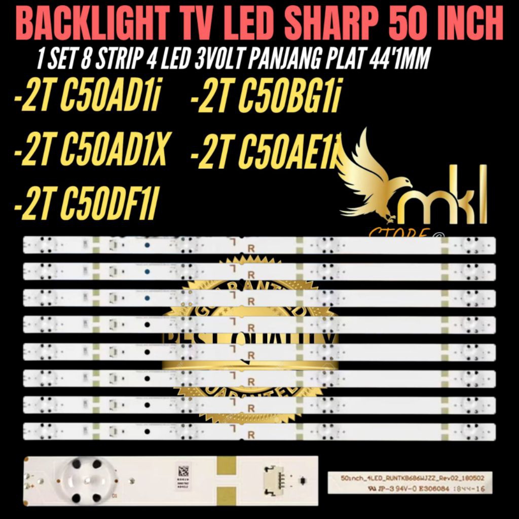 BACK LIGHT TV LED SHARP 50 INCH 2T-C50AD1I- 2T-C50ADIXI- 2T-C50DF1I- 2T-C50BG1I- 2T-C50AE1I BACK LIG
