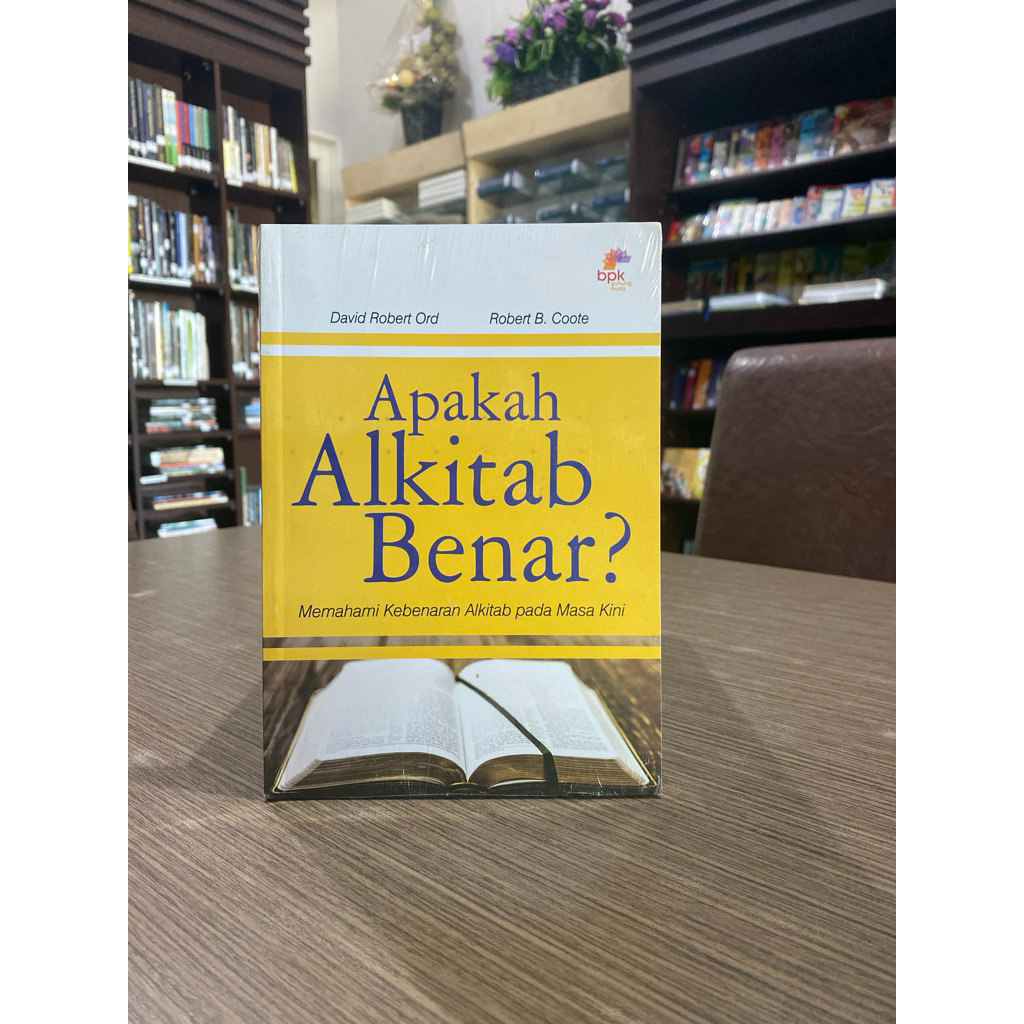 Apakah Alkitab Benar?