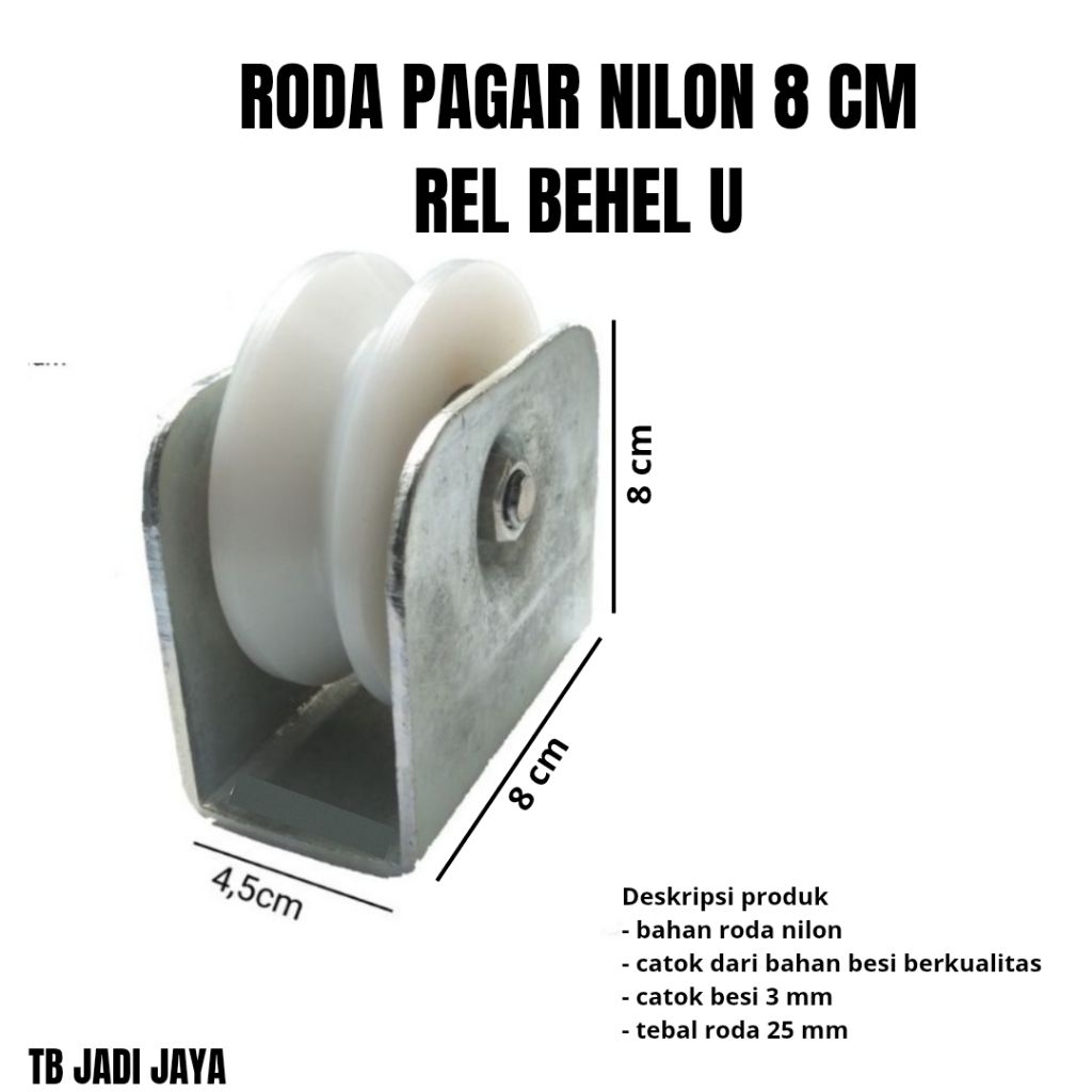 roda pagar nilon 8 cm behel U