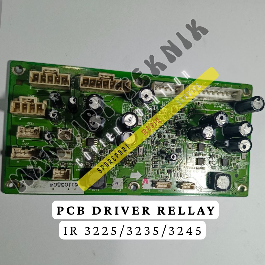 PCB Rellay power supply (posisi dibawah MB)  iR3225/3235/3245 canon series
