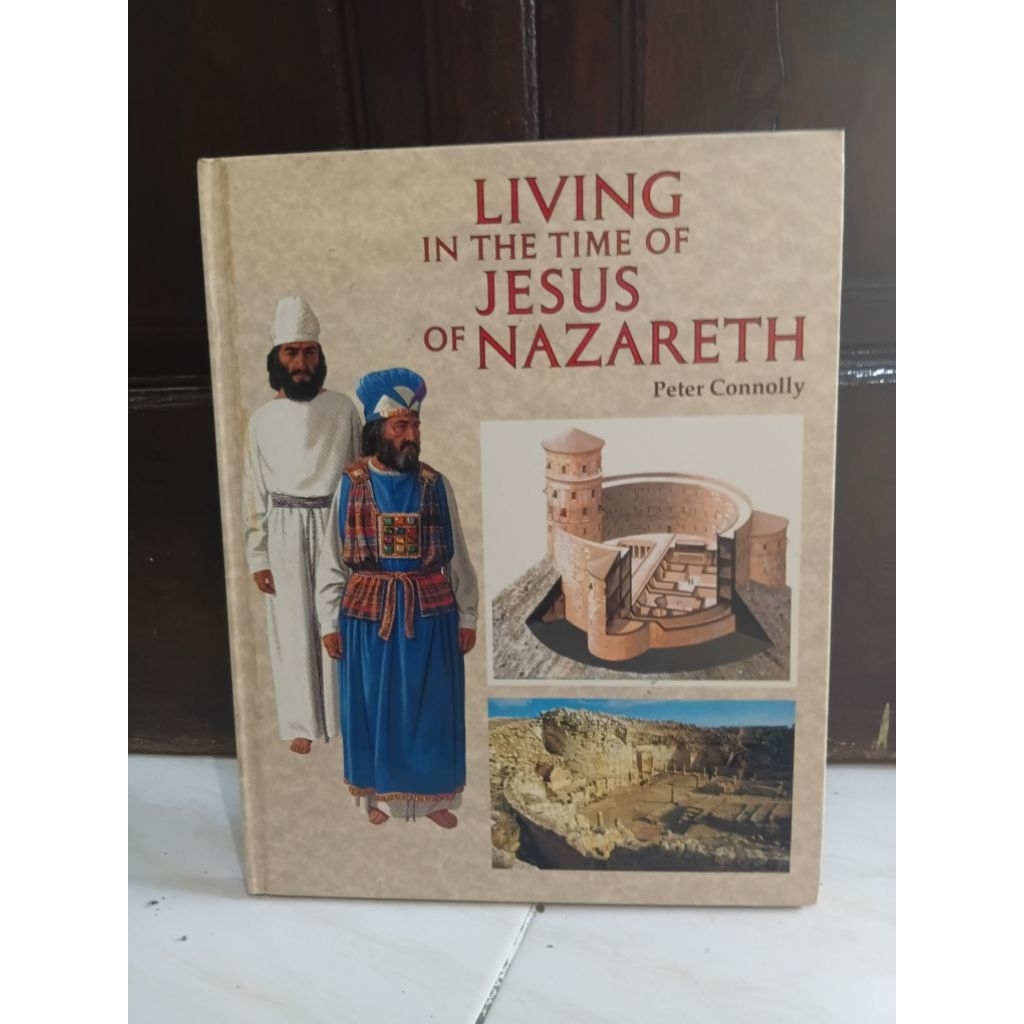 Living In The Time of JESUS Of NAZARETH