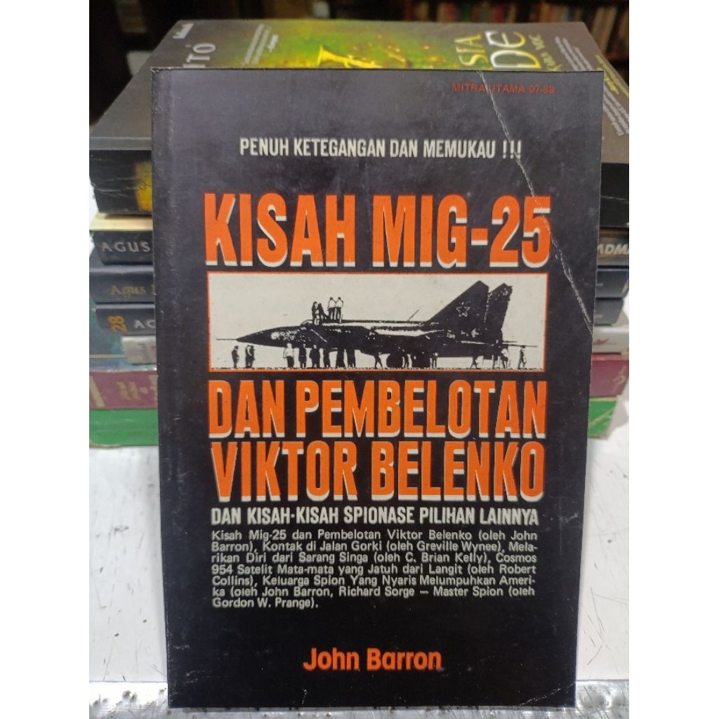 Buku Kisah Mig-25 dan Pembelotan Viktor Belenko - John Barron