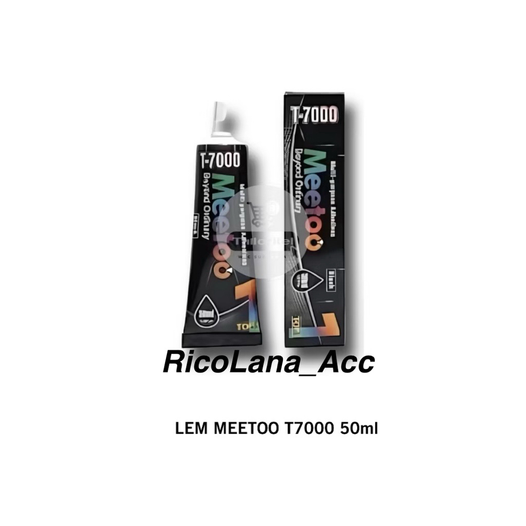 Lem HP LCD Super Kuat Lem Back Casing/Lcd Meetoo T7000 50ml Untuk Hp