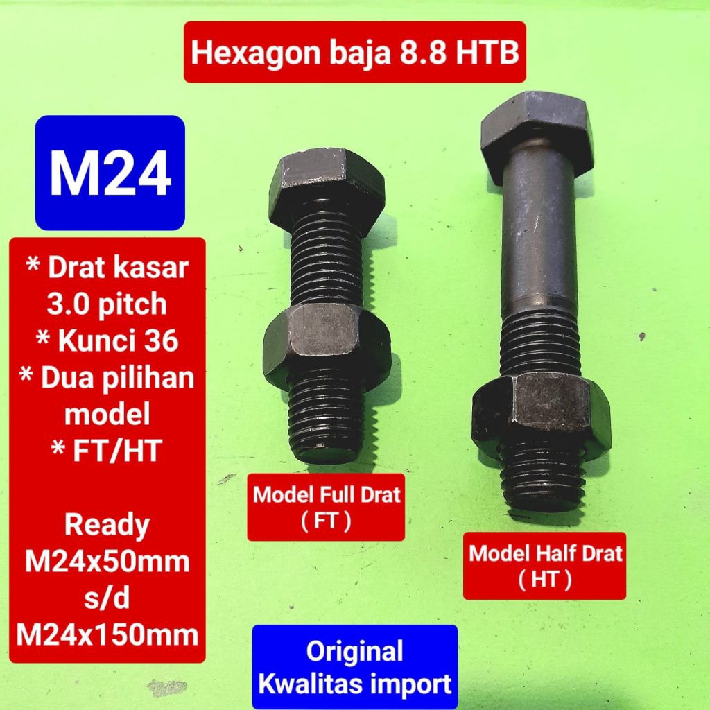 Baut HTB baja 8.8 M24 | baut hexagon baja 8.8 M24 | baut baja 8.8 M24x50 s/d M24x150mm