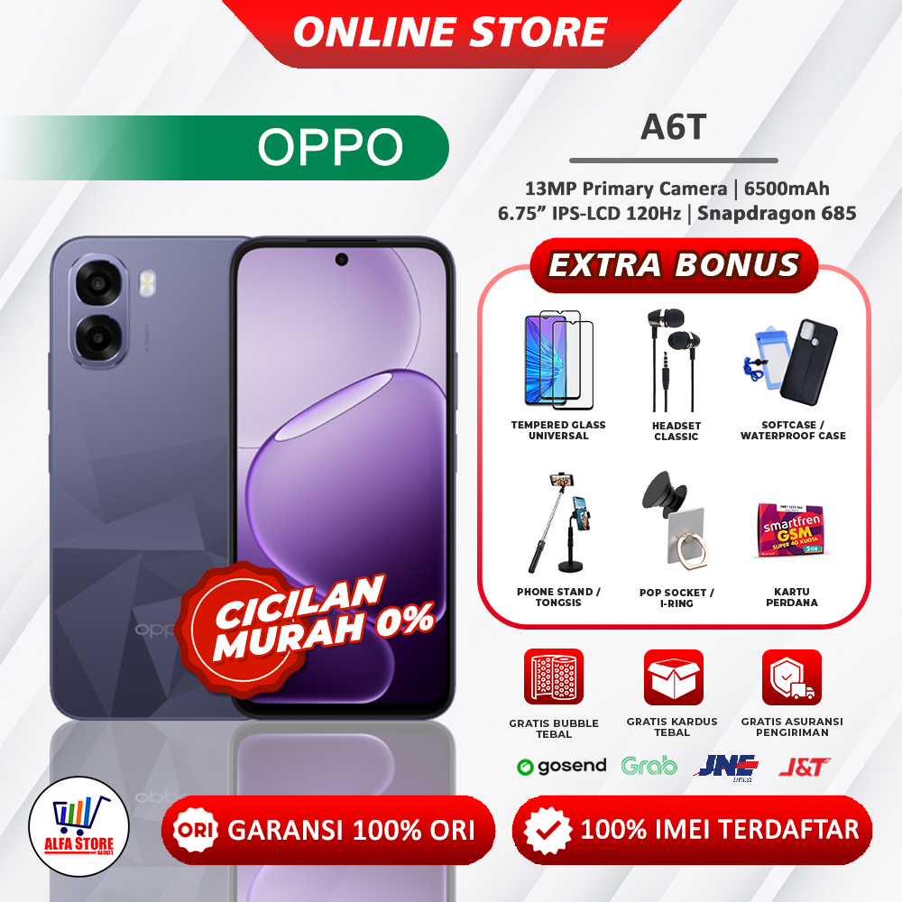 Oppo A6T 4G Ram 4/128GB Ram 6/128GB A6T Pro 4G Ram 8/128GB Garansi Resmi