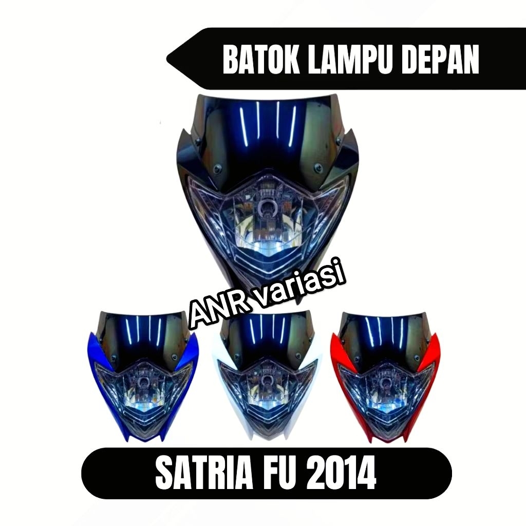 TOTOK LAMPU DEPAN SATRIA FU FACELIFT / KEDOK BATOK LAMPU DEPAN SATRIA FU FACELIFT TAHUN 2013-2014-20
